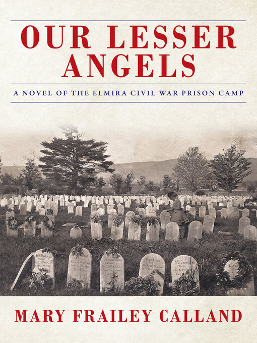 Title details for Our Lesser Angels by Mary Frailey Calland - Available